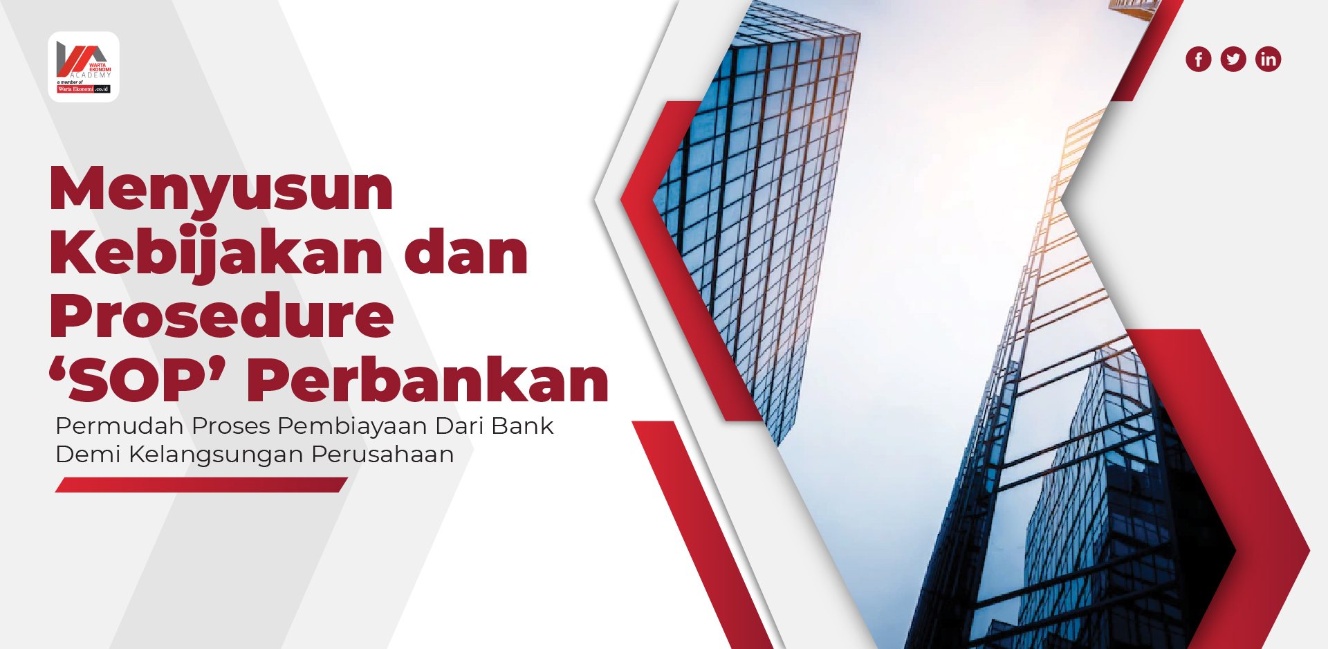 CARA EFISIEN MENYUSUN KEBIJAKAN DAN PROSEDURE (SOP) PERBANKAN : Permudah Proses Pembiayaan Dari Bank Demi Kelangsungan Perusahaan