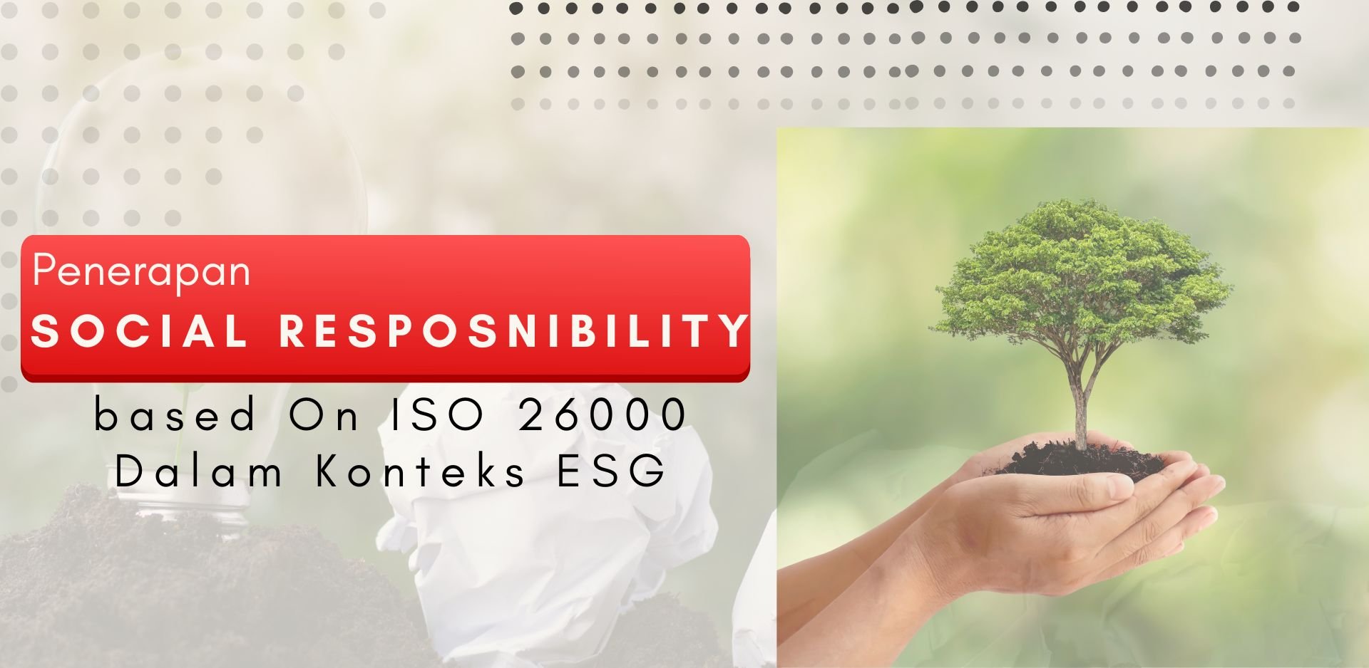 Penerapan Sosial Responsibility based in ISO 26000 Dalam Konteks ESG