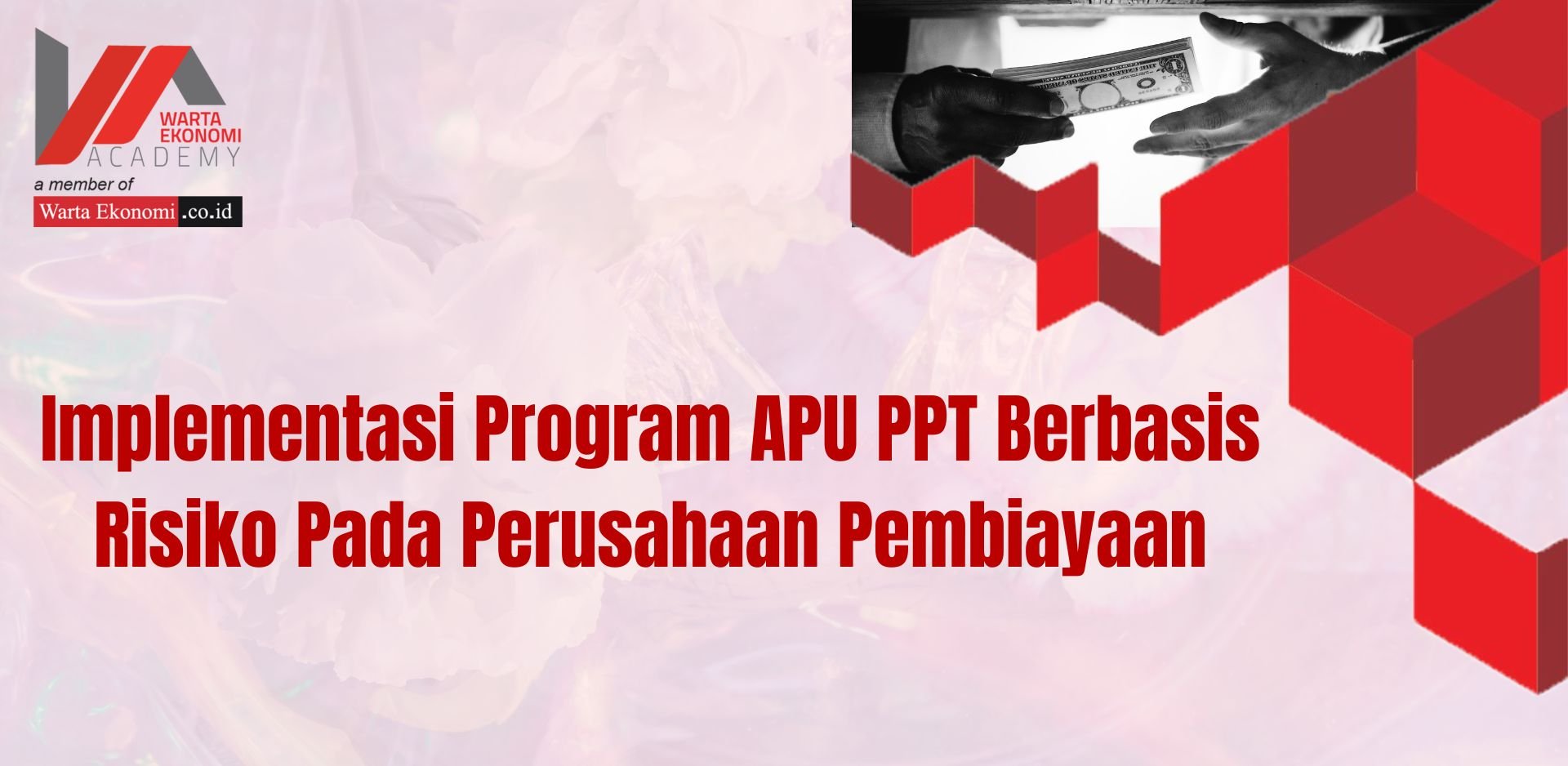 Implementasi Program APU PPT Berbasis Risiko Pada Perusahaan Pembiayaan
